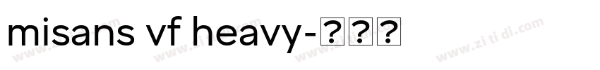 misans vf heavy字体转换
